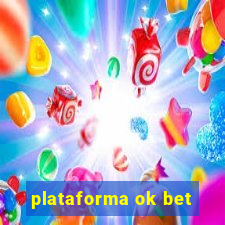 plataforma ok bet